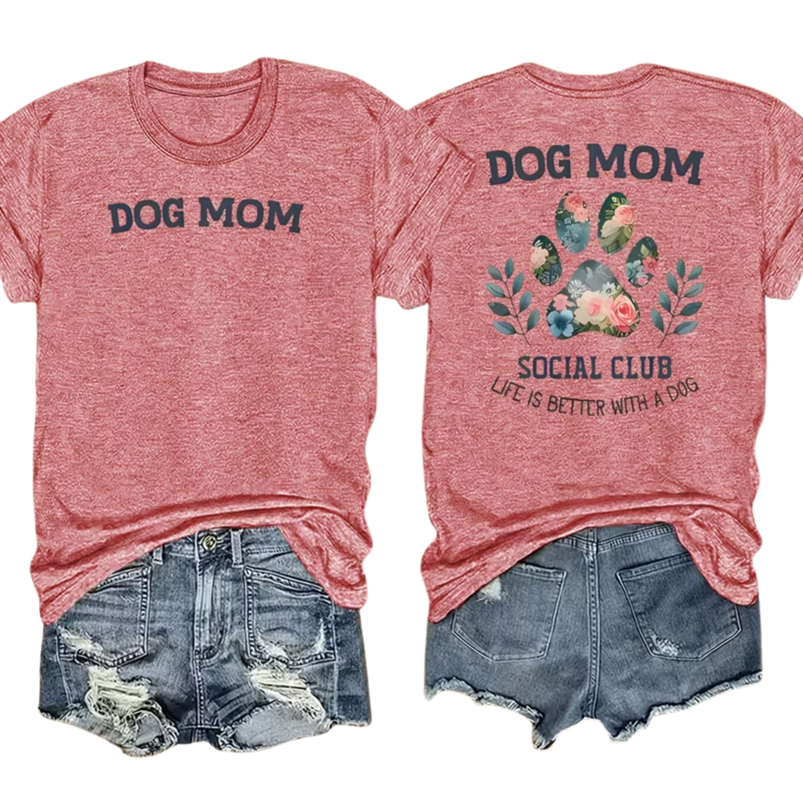 A heathered coral pink t-shirt shown from both front and back, paired with distressed denim shorts. The front features the text 'DOG MOM' in dark gray.
