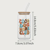 Cool Dog Moms Club Glass Tumbler with Straw 16oz