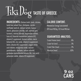 Tiki Dog Taste of Greece pet food label with ingredients, calorie content, guaranteed analysis, and can size.