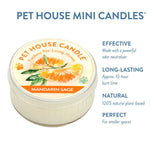 Pet House Candle with Mandarin Sage flavor on a white background