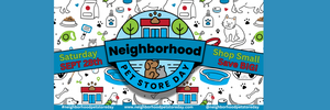 Neighborhood Pet Store Day Saturday Sept 28th. Shop Small Save Big