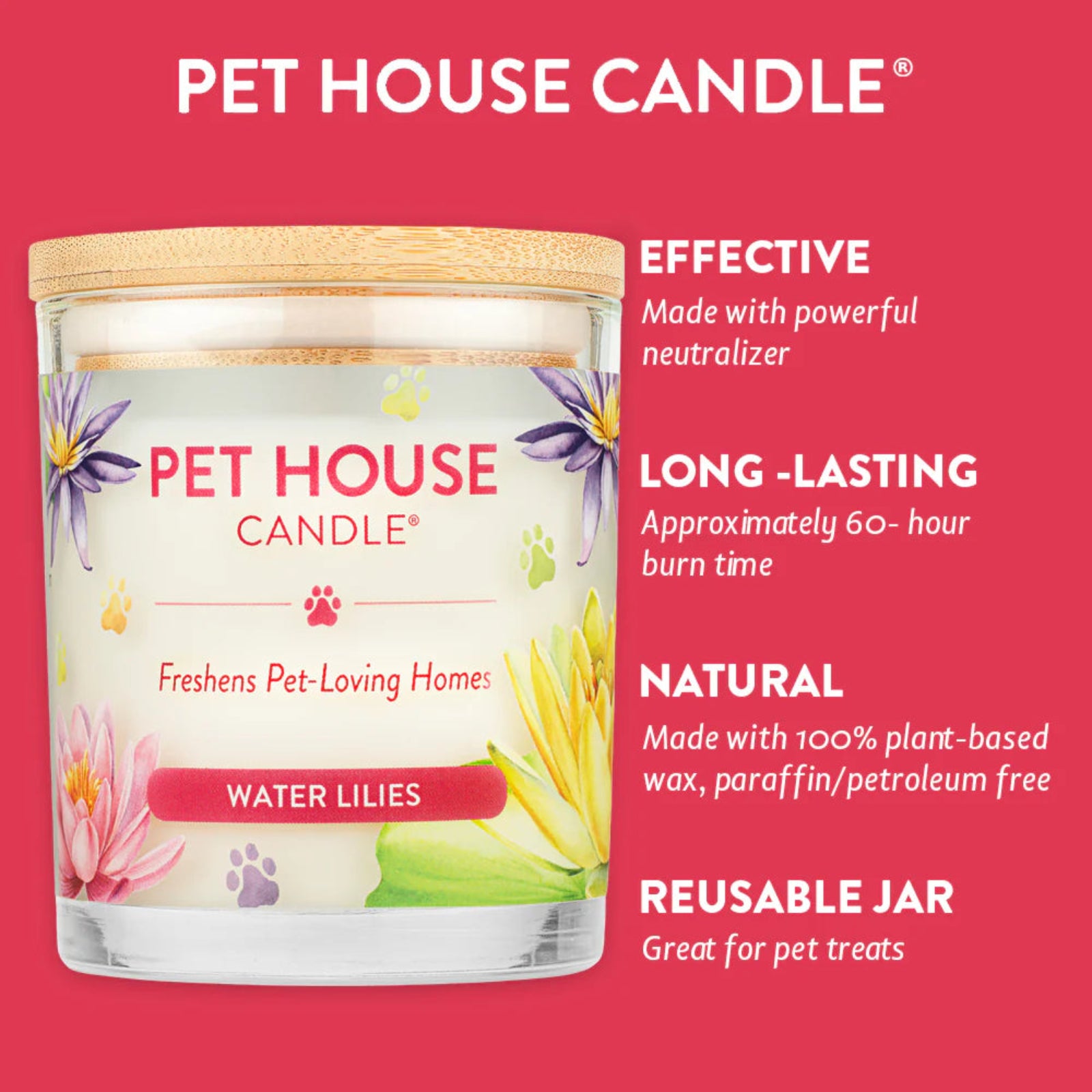Pet House Candle with water lilies scent on a red background