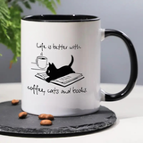 Life Is Better With Coffee Cats Books Mug