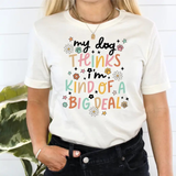 The Dapper Paw Big Deal T-Shirt