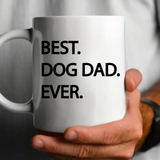 Best Dog Dad Ever Mug