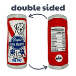 Double-sided dog toy with 'Pups Belly Rubbin' and nutritional facts on a white background