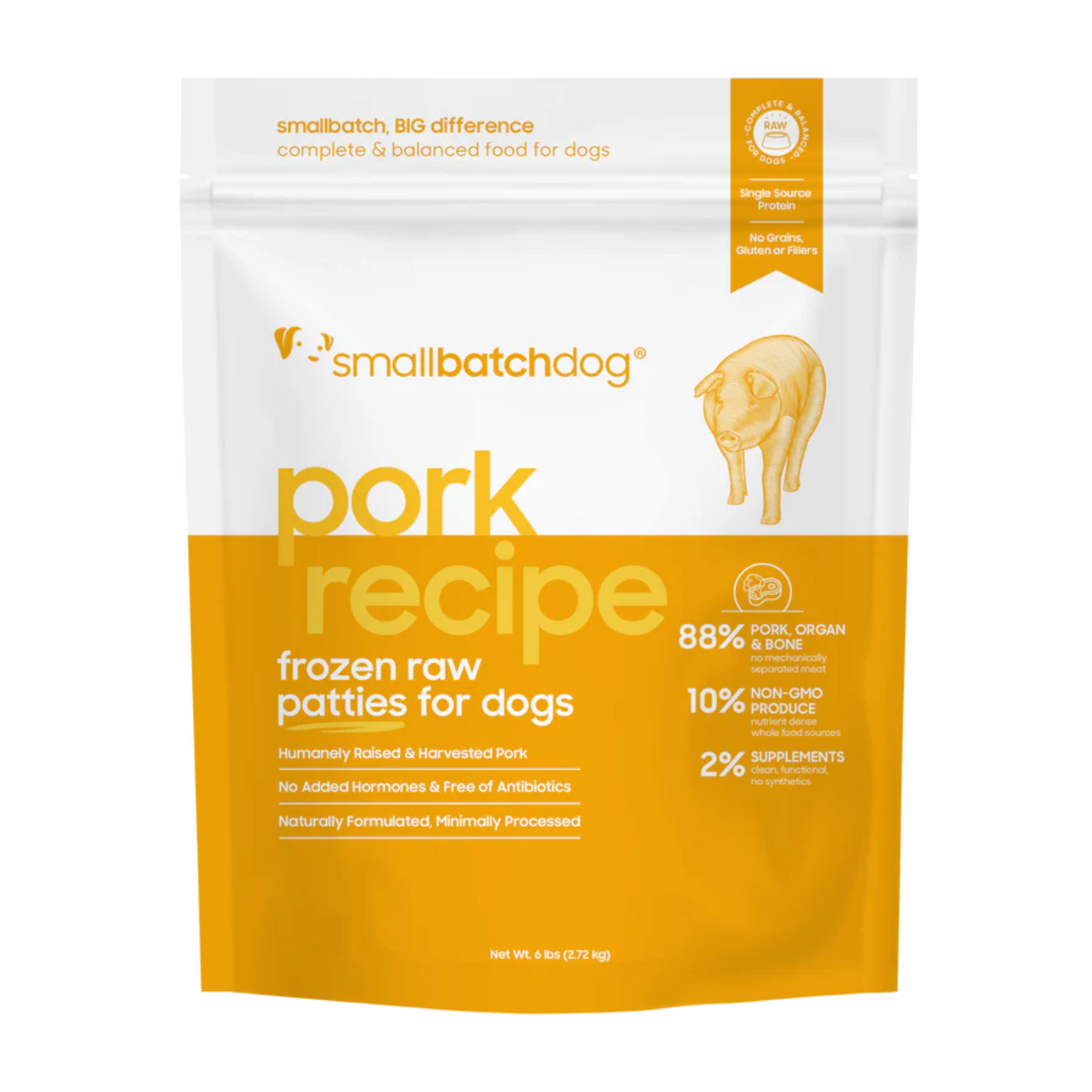 A stand-up pouch of Small Batch Dog 'Pork Recipe' frozen raw patties for dogs, featuring a white top half and a bright yellow-orange bottom half with product text and a dog silhouette illustration.
