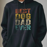Best Dog Dad Ever Hoody Black