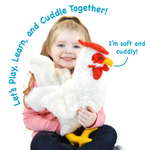 A young child sitting cross-legged and holding a large white plush chicken toy with red comb, yellow beak, and yellow feet. Blue text overlays read 'Let's Play, Learn, and Cuddle Together!' and 'I'm soft and cuddly!' on a plain white background.